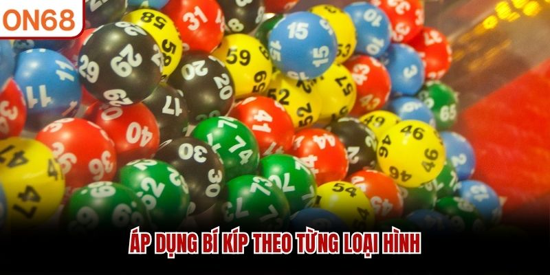 Áp dụng bí kíp theo từng loại hình cách chơi lô đề miền nam