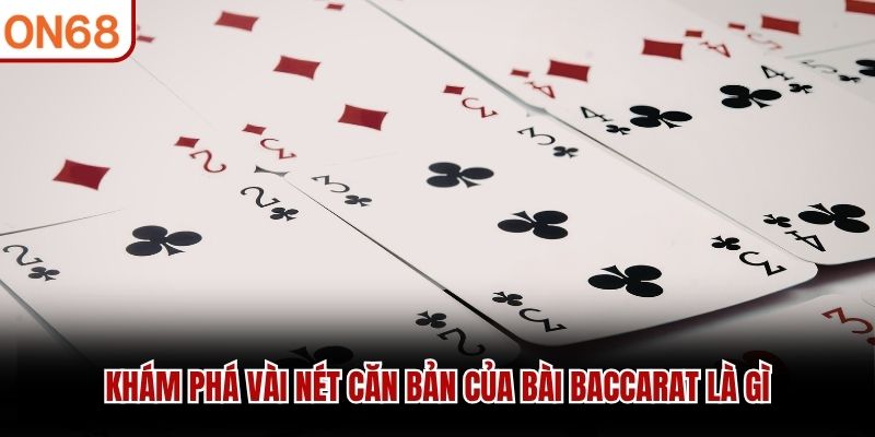 bài baccarat là gì